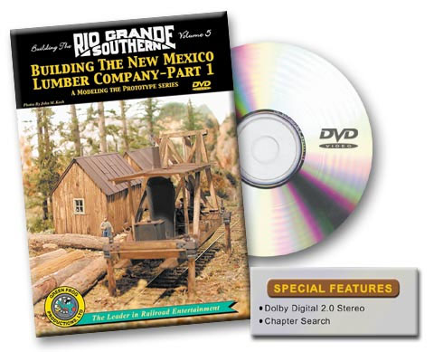 Building the Rio Grande Southern Volume 5 Building the New Mexico Lumber Company Part 1 DVD